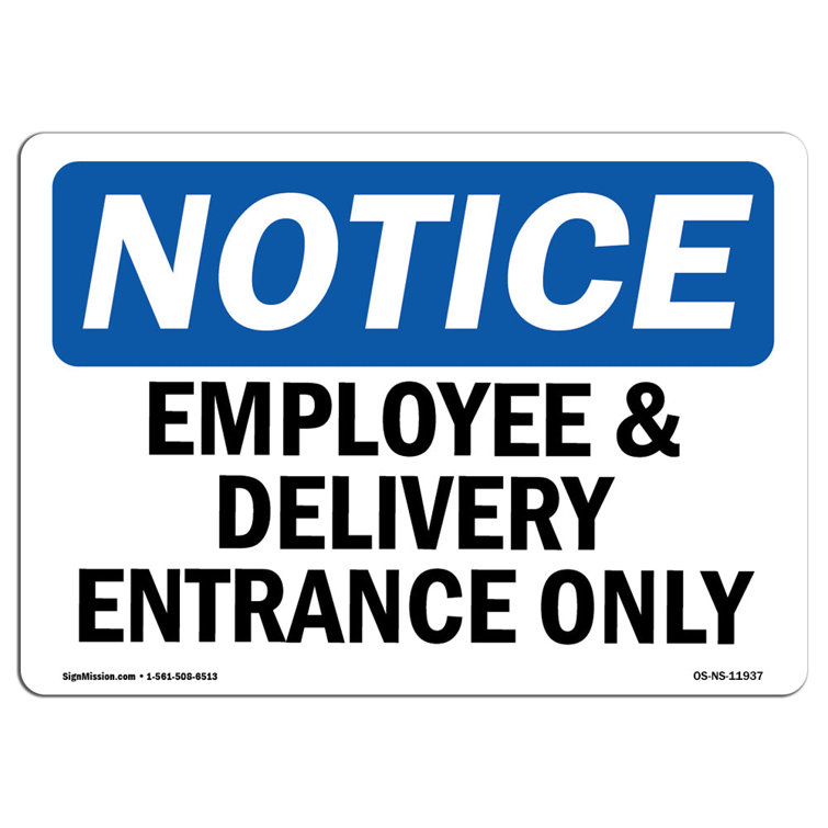 SignMission Employee and Delivery Entrance Only Sign Wayfair